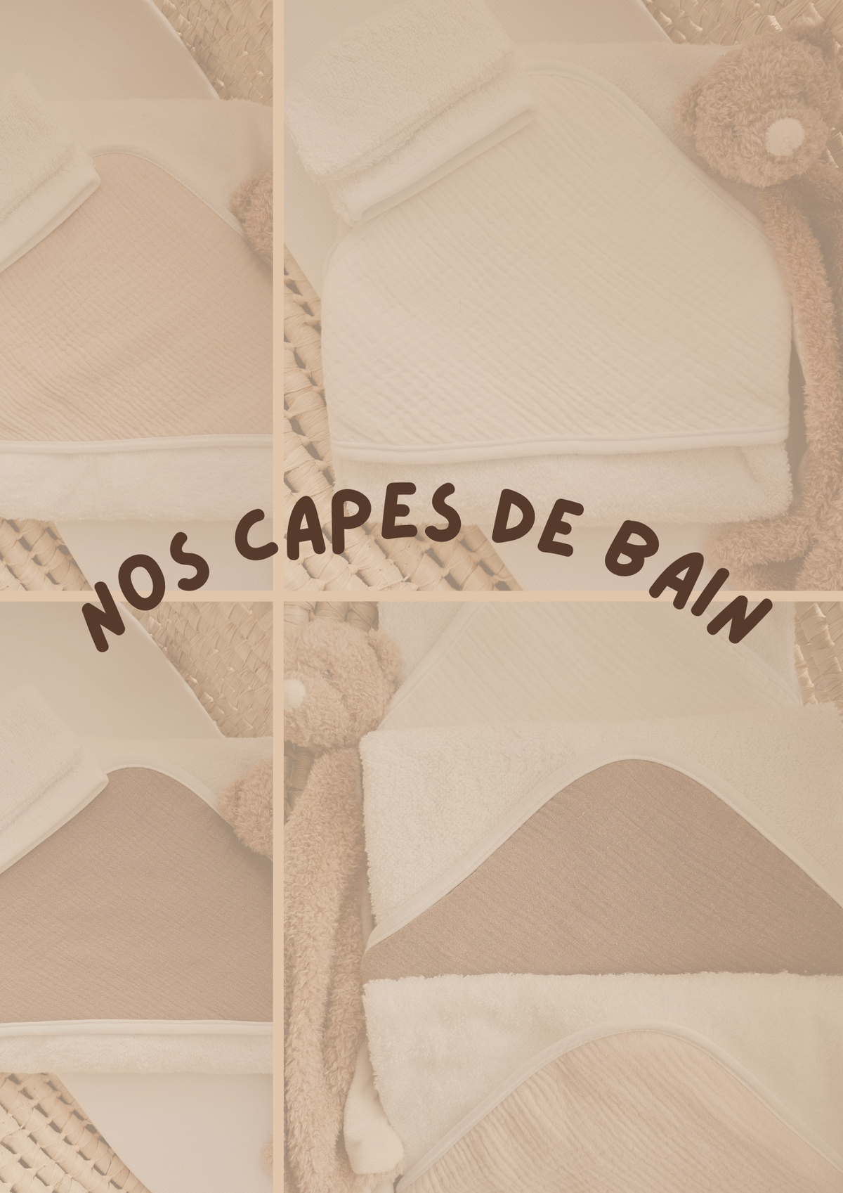 Nos capes de bain